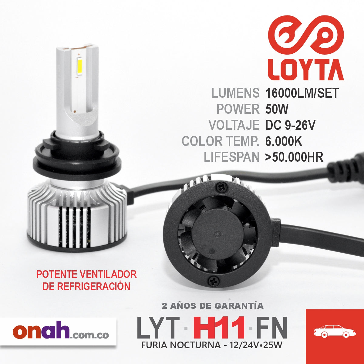Bombillos LOYTA LED H11 FURIA NOCTURNA LYT-H11-FN 12-24V 24W PGJ19-2